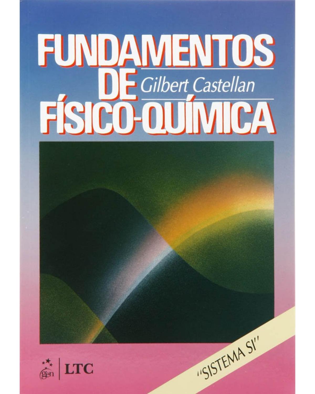 Fundamentos de físico-química - 1ª Edição | 1986