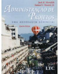 Administração de projetos - Uma abordagem gerencial - 4ª Edição | 2003