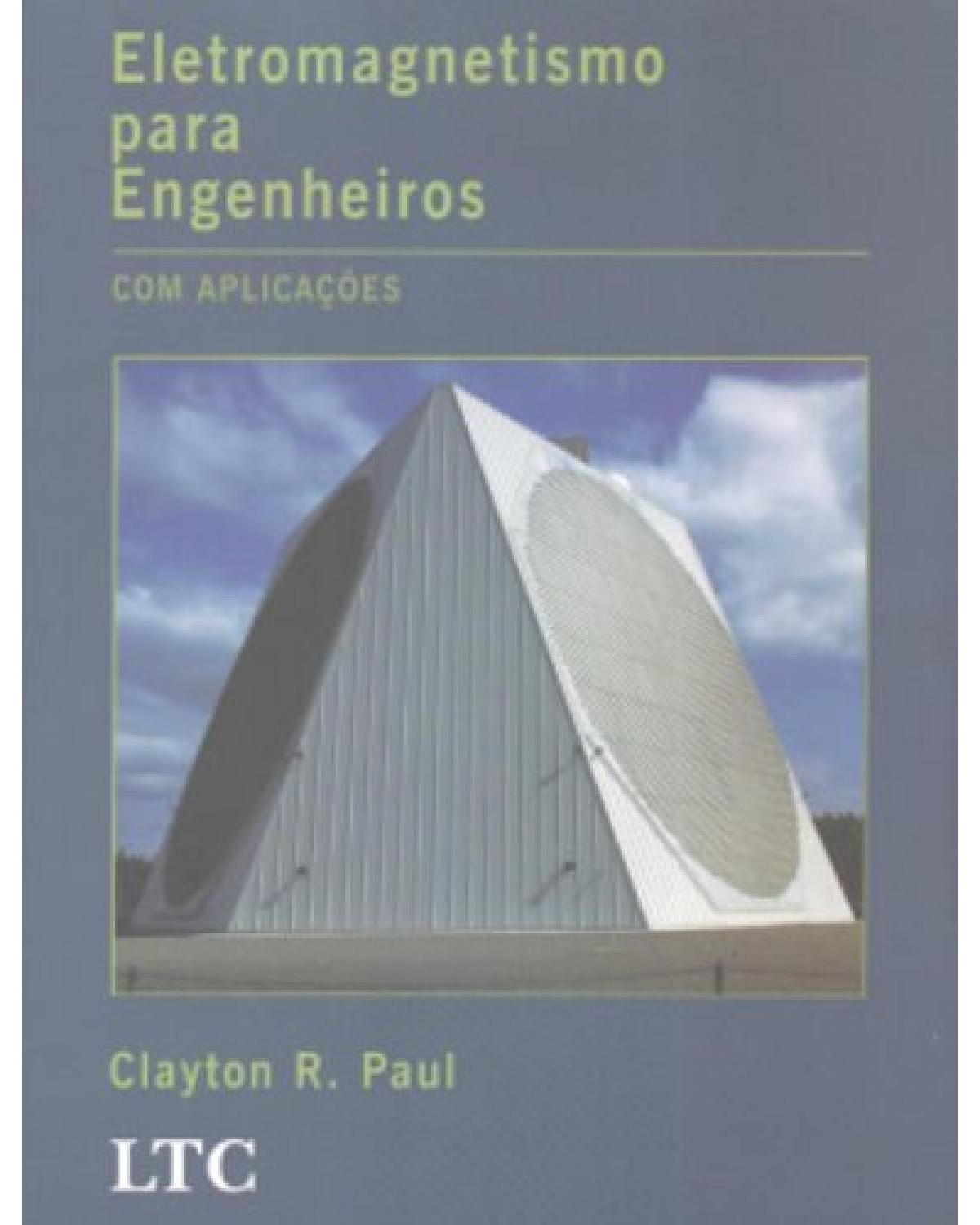 Eletromagnetismo para engenheiros - Com aplicações - 1ª Edição | 2006