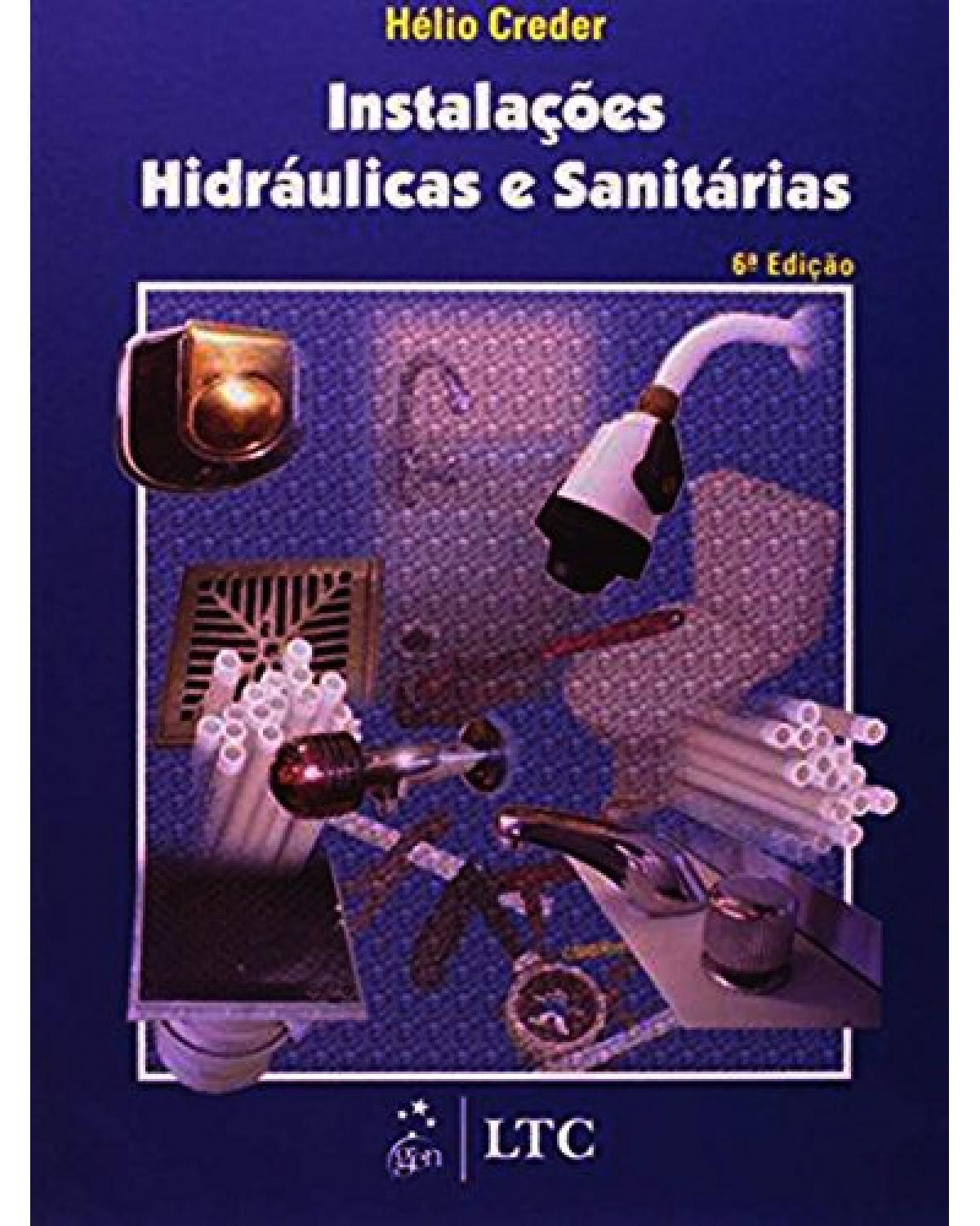 Instalações hidráulicas e sanitárias : 6ª Edição | 2006