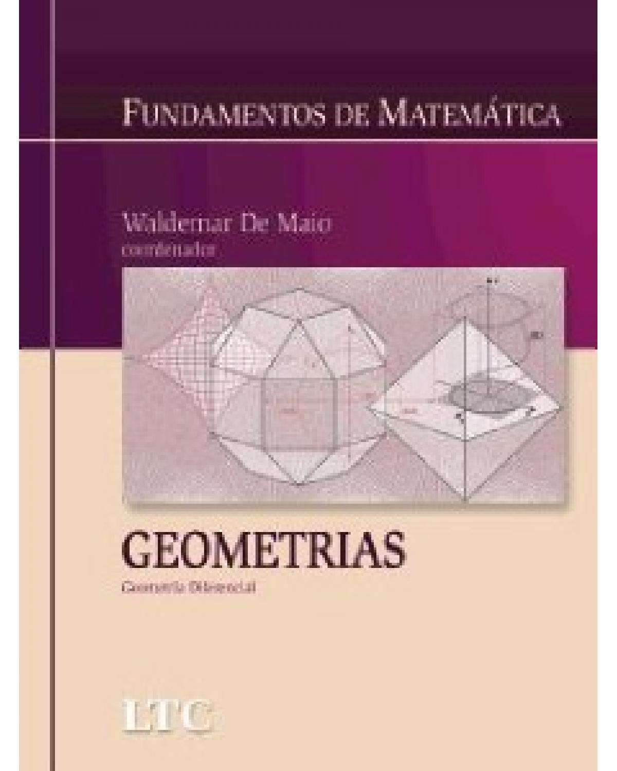 Fundamentos de matemática - Geometrias - Geometria diferencial - 1ª Edição | 2007