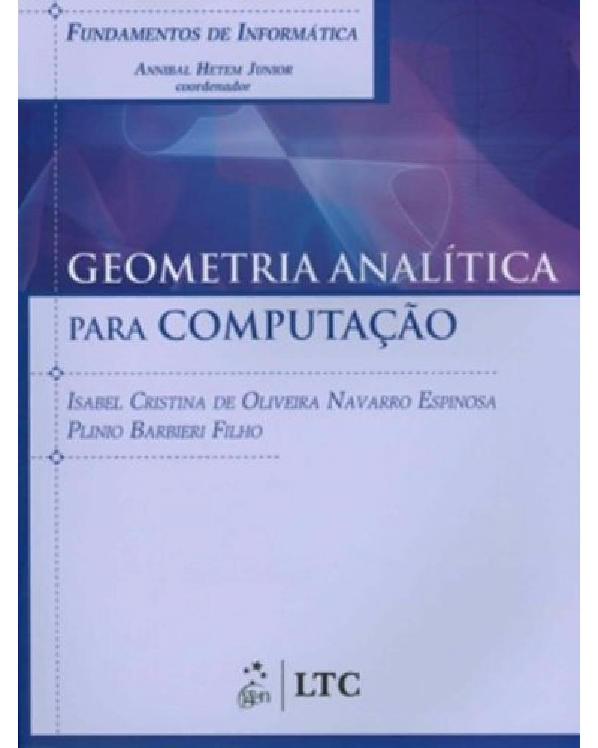 Geometria analítica para computação - 1ª Edição | 2009