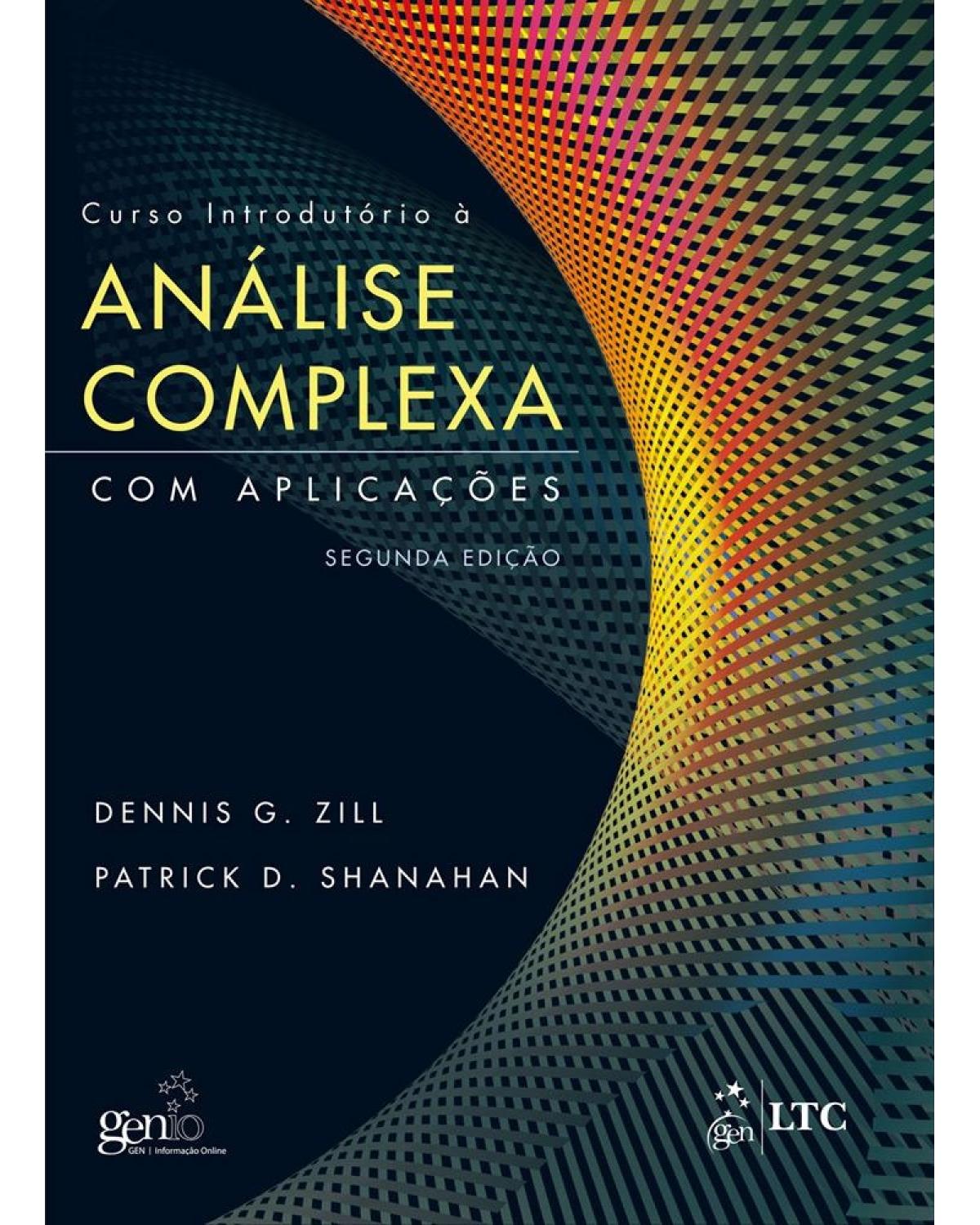 Curso introdutório à análise complexa com aplicações - 2ª Edição | 2011