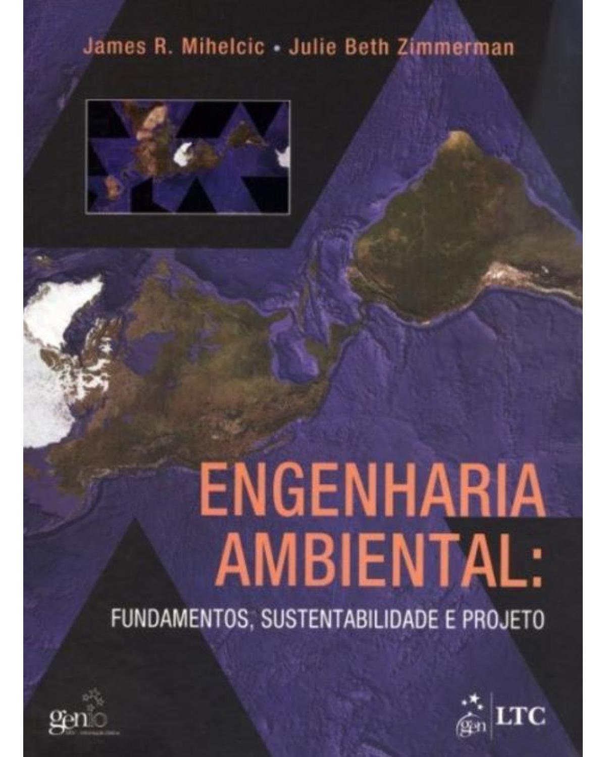 Engenharia ambiental - Fundamentos, sustentabilidade e projeto - 1ª Edição | 2012