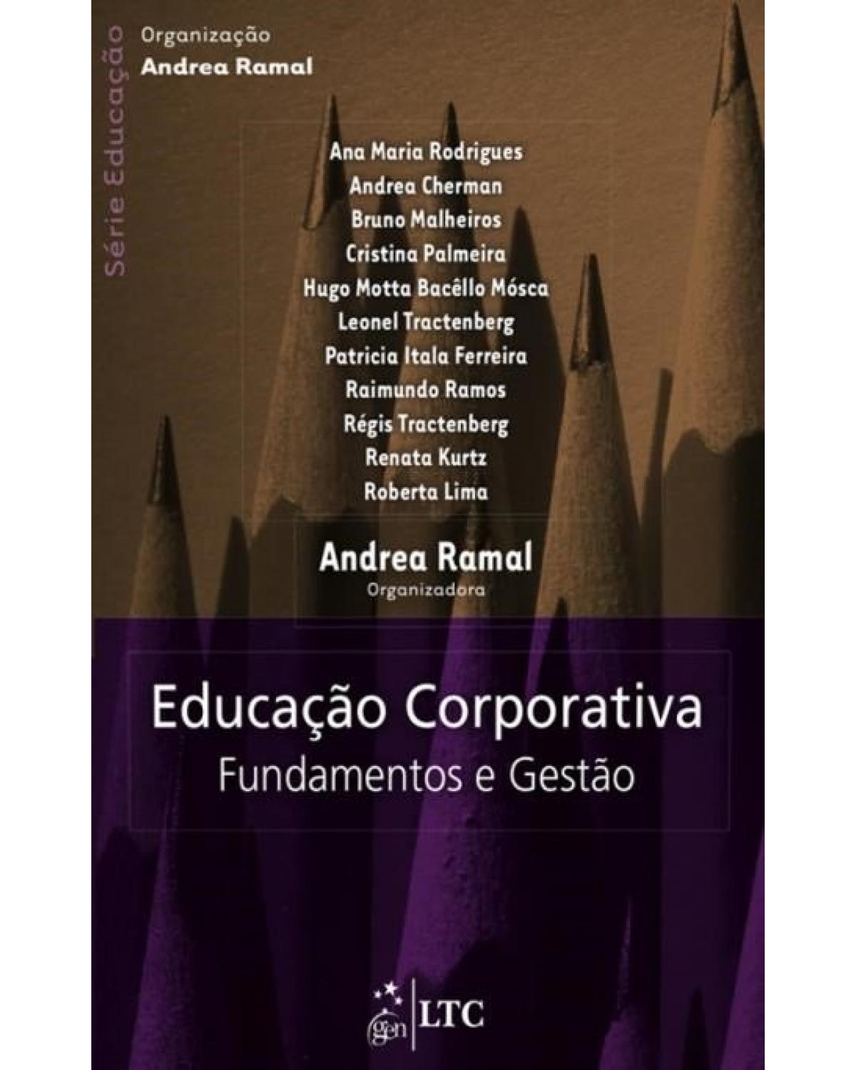 Educação corporativa - Fundamentos e gestão - 1ª Edição | 2012