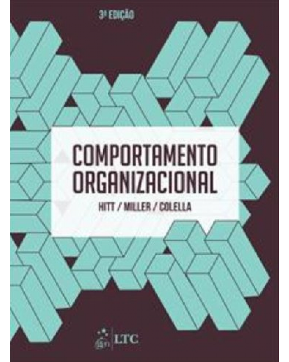 Comportamento organizacional - 3ª Edição | 2013