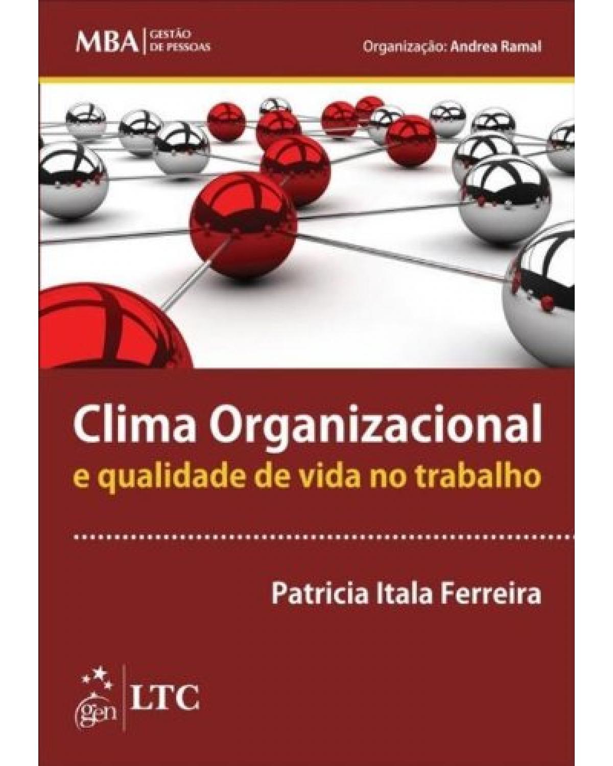 Clima organizacional e qualidade de vida no trabalho - 1ª Edição | 2013