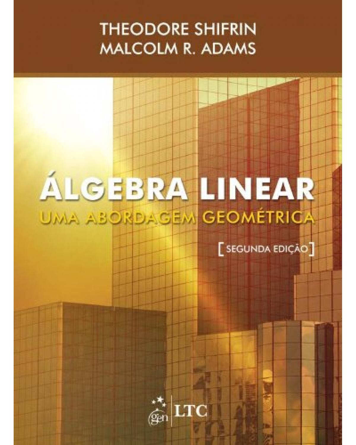 Álgebra linear - Uma abordagem geométrica - 2ª Edição | 2013