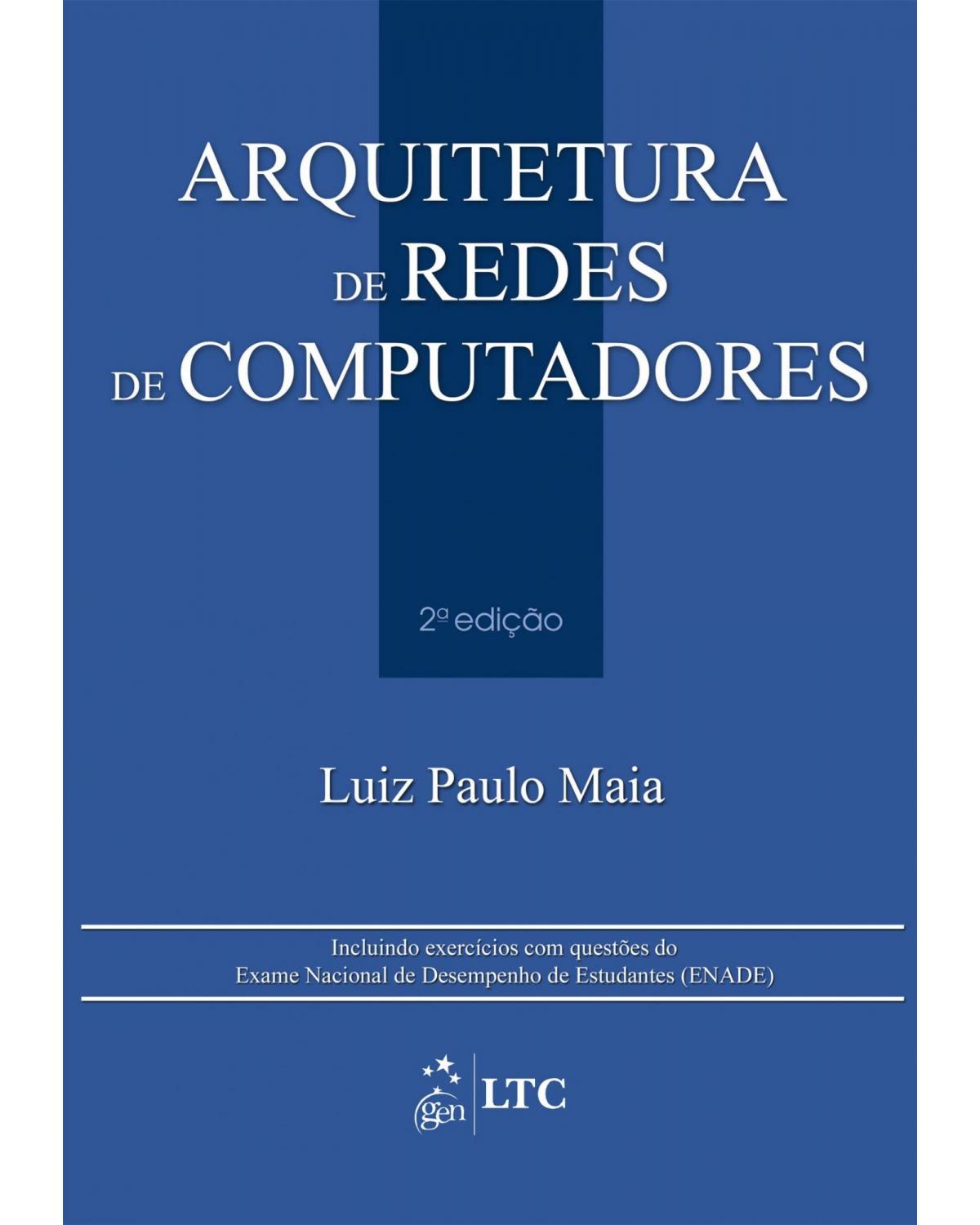 Arquitetura de redes de computadores - 2ª Edição | 2013
