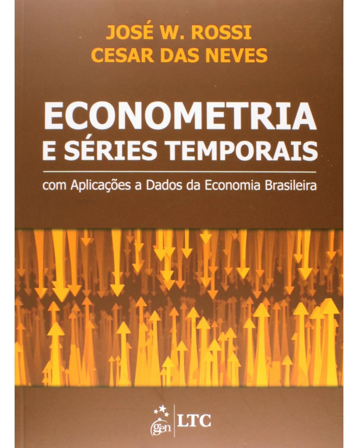 Econometria e séries temporais com aplicações a dados da economia brasileira - 1ª Edição | 2014