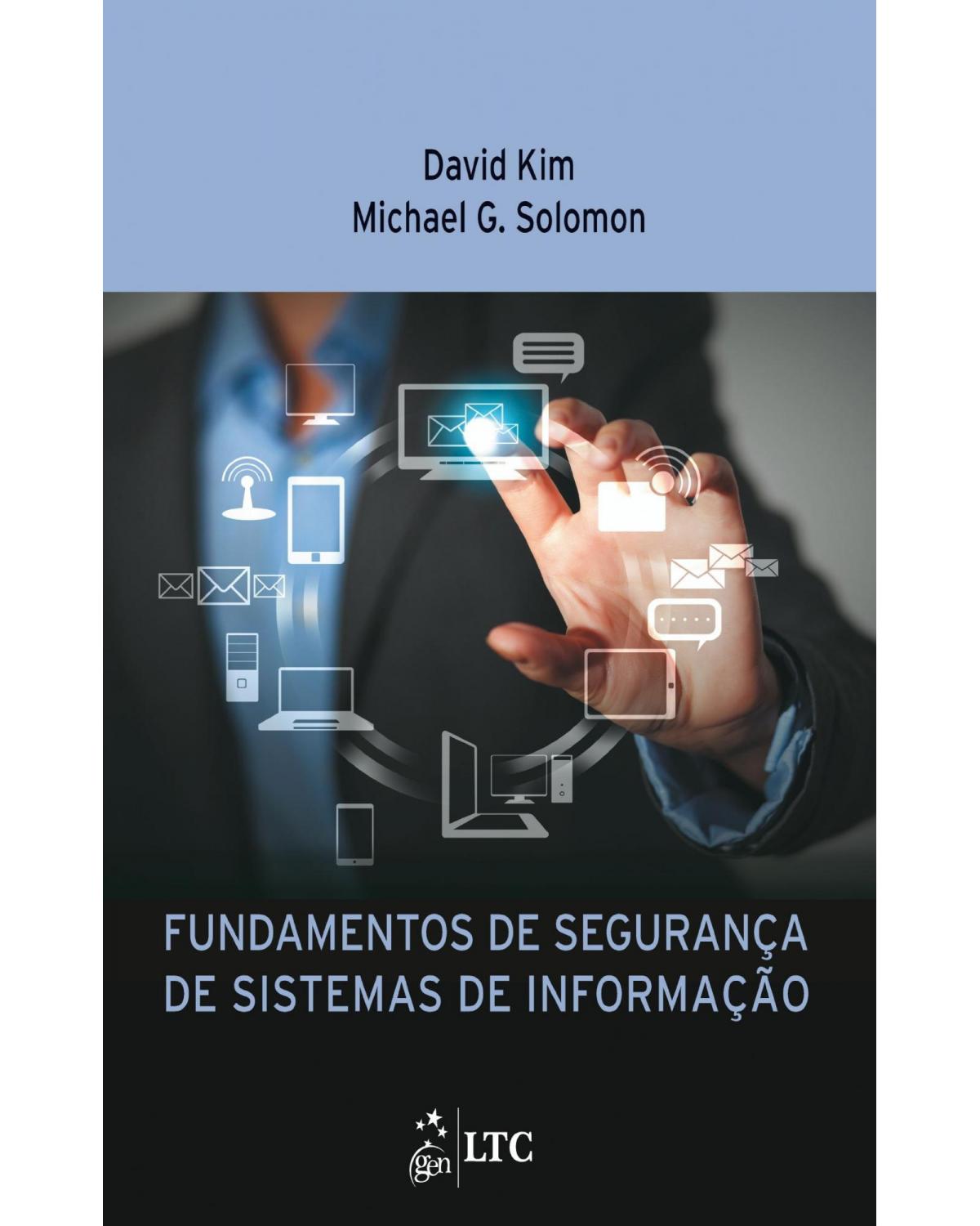 Fundamentos de segurança de sistemas de informação - 1ª Edição | 2014