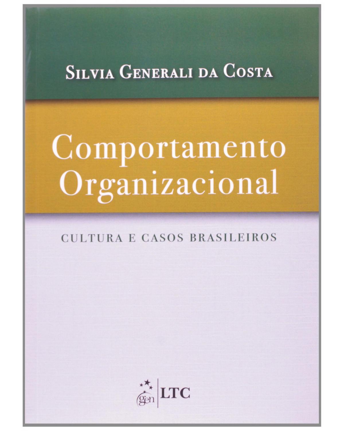 Comportamento organizacional - Cultura e casos brasileiros - 1ª Edição | 2014