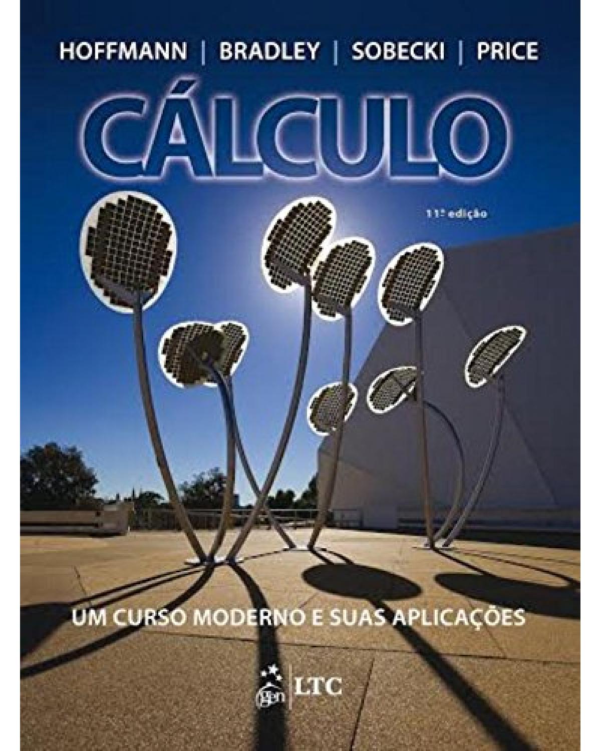Cálculo - Um curso moderno e suas aplicações - 11ª Edição | 2015