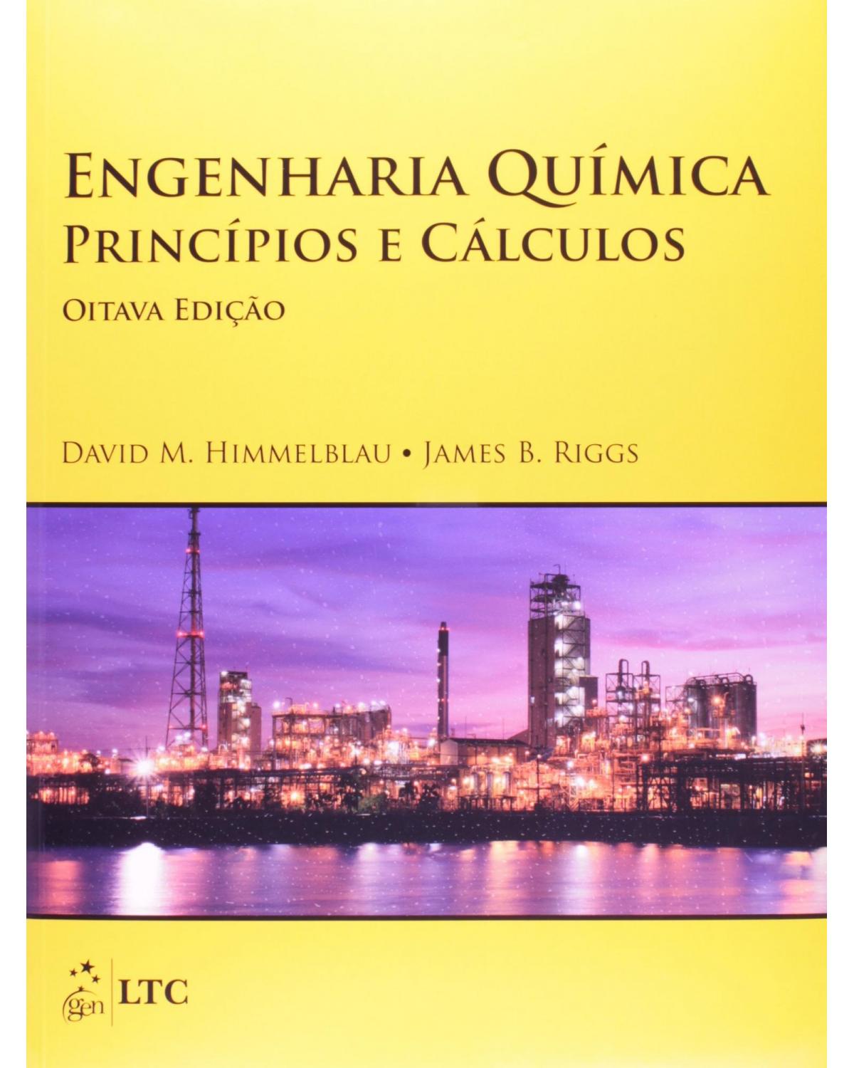 Engenharia química - Princípios e cálculos - 8ª Edição | 2014