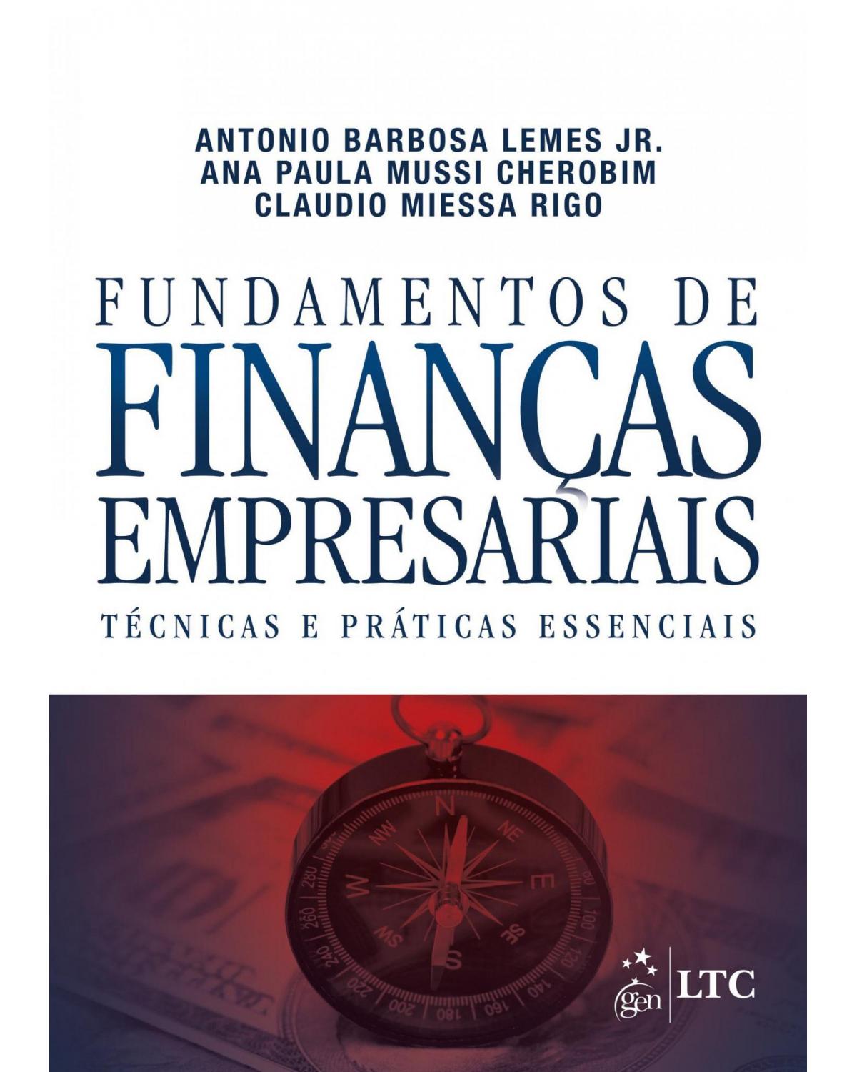 Fundamentos de finanças empresariais - Técnicas e práticas essenciais - 1ª Edição | 2015