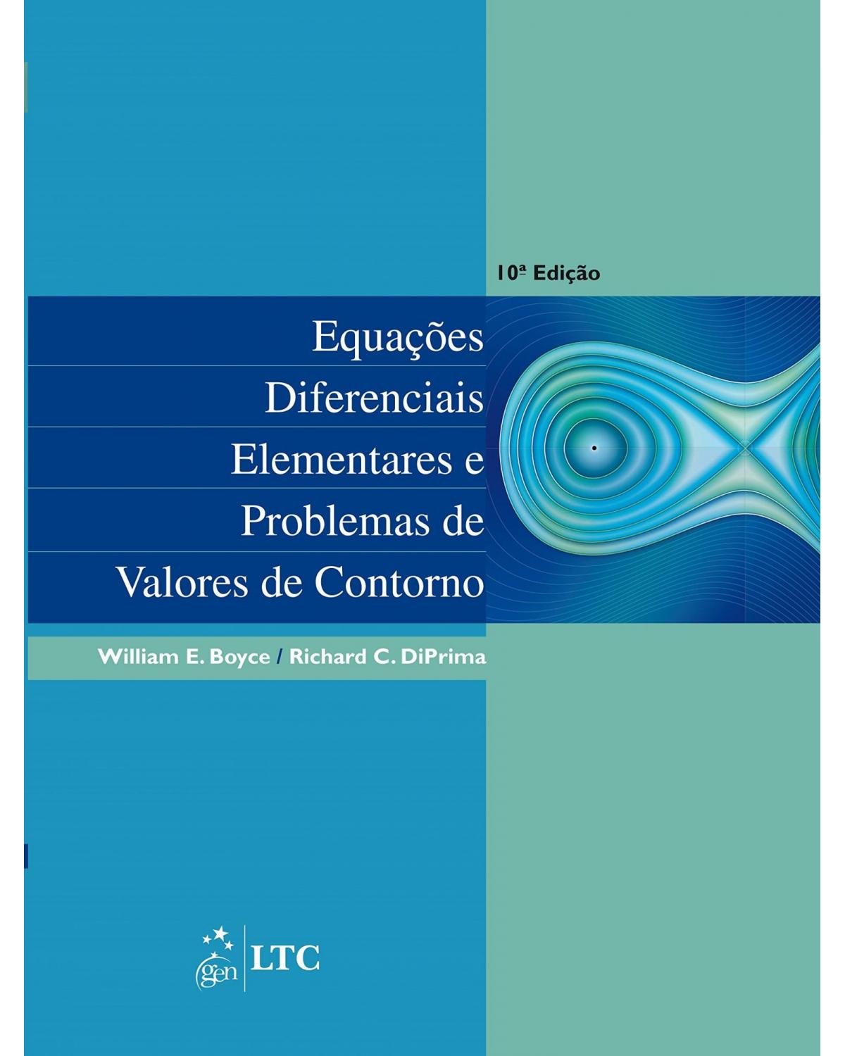 Equações diferenciais elementares e problemas de valores de contorno - 10ª Edição | 2015