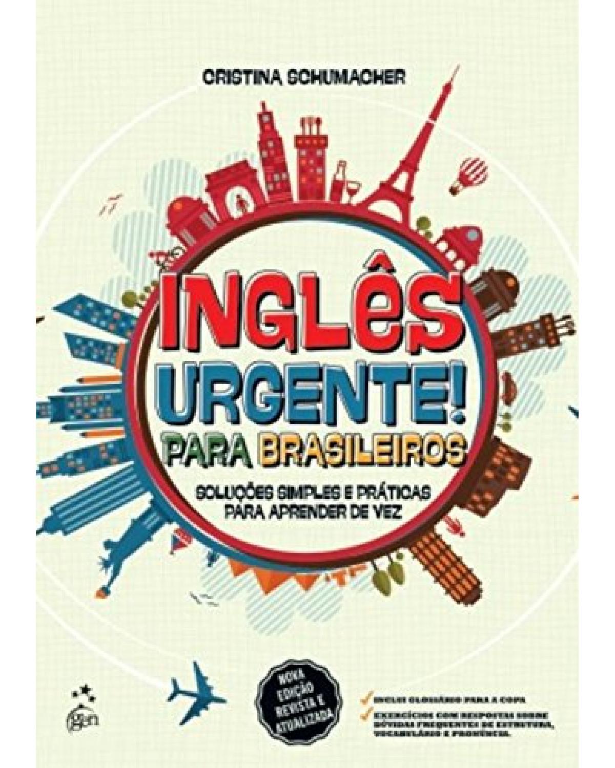 Inglês urgente! Para brasileiros - 1ª Edição | 2013