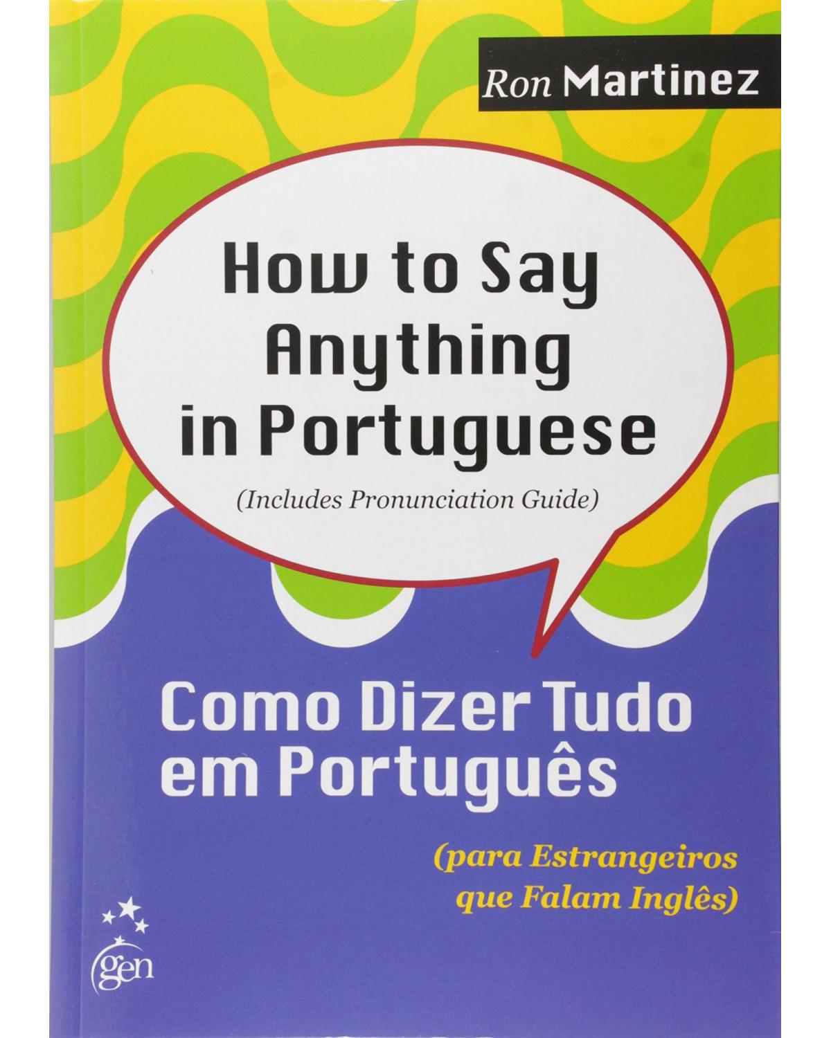 How to say anything in Portuguese : 1ª Edição | 2015
