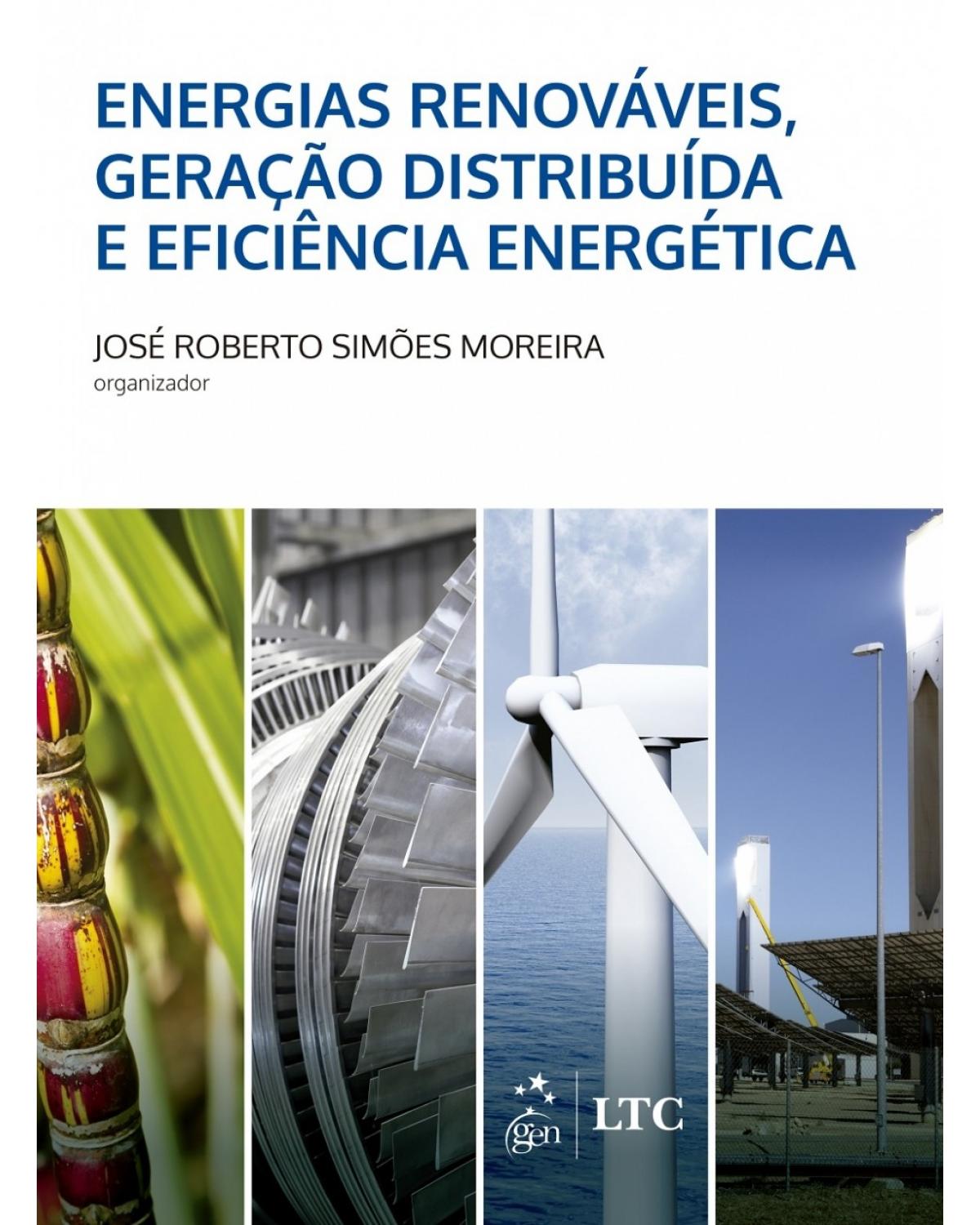 Energias renováveis, geração distribuída e eficiência energética - 1ª Edição | 2017