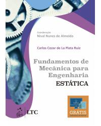 Fundamentos de mecânica para engenharia - Estática - 1ª Edição | 2017