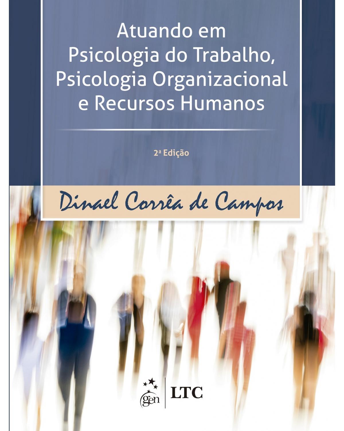 Atuando em psicologia do trabalho, psicologia organizacional e recursos humanos - 2ª Edição | 2017