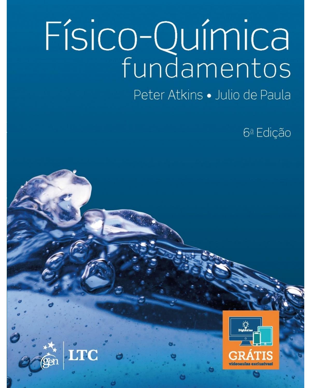 Físico-química - fundamentos - 6ª Edição | 2018