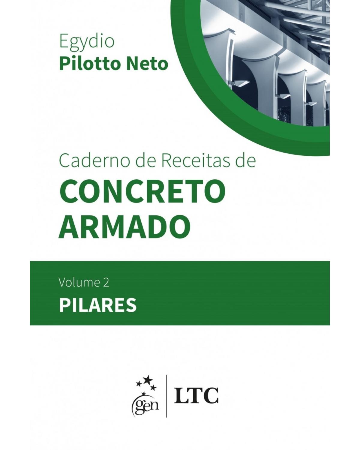 Caderno de receitas de concreto armado - Volume 2: pilares - 1ª Edição | 2018