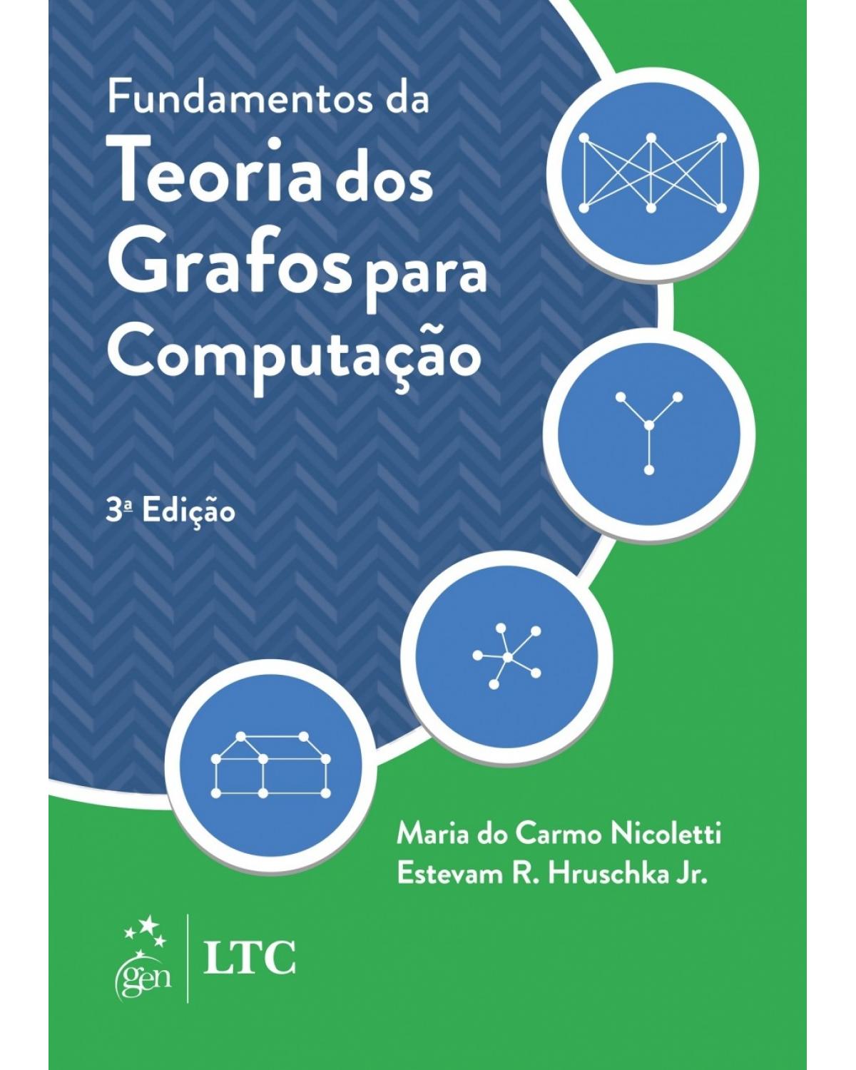 Fundamentos da teoria dos grafos para computação - 3ª Edição | 2018
