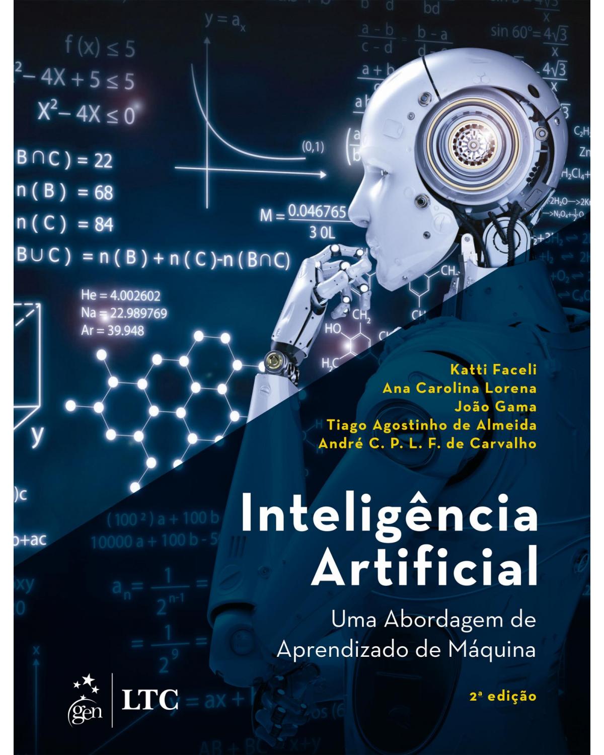 Inteligência artificial - uma abordagem de aprendizado de máquina - 2ª Edição | 2021