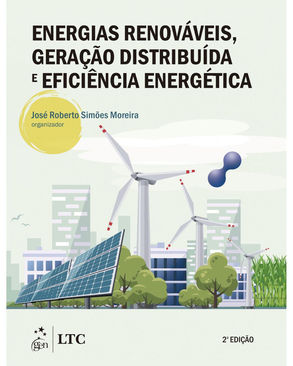 Energias renováveis, geração distribuída e eficiência energética - 2ª Edição | 2021