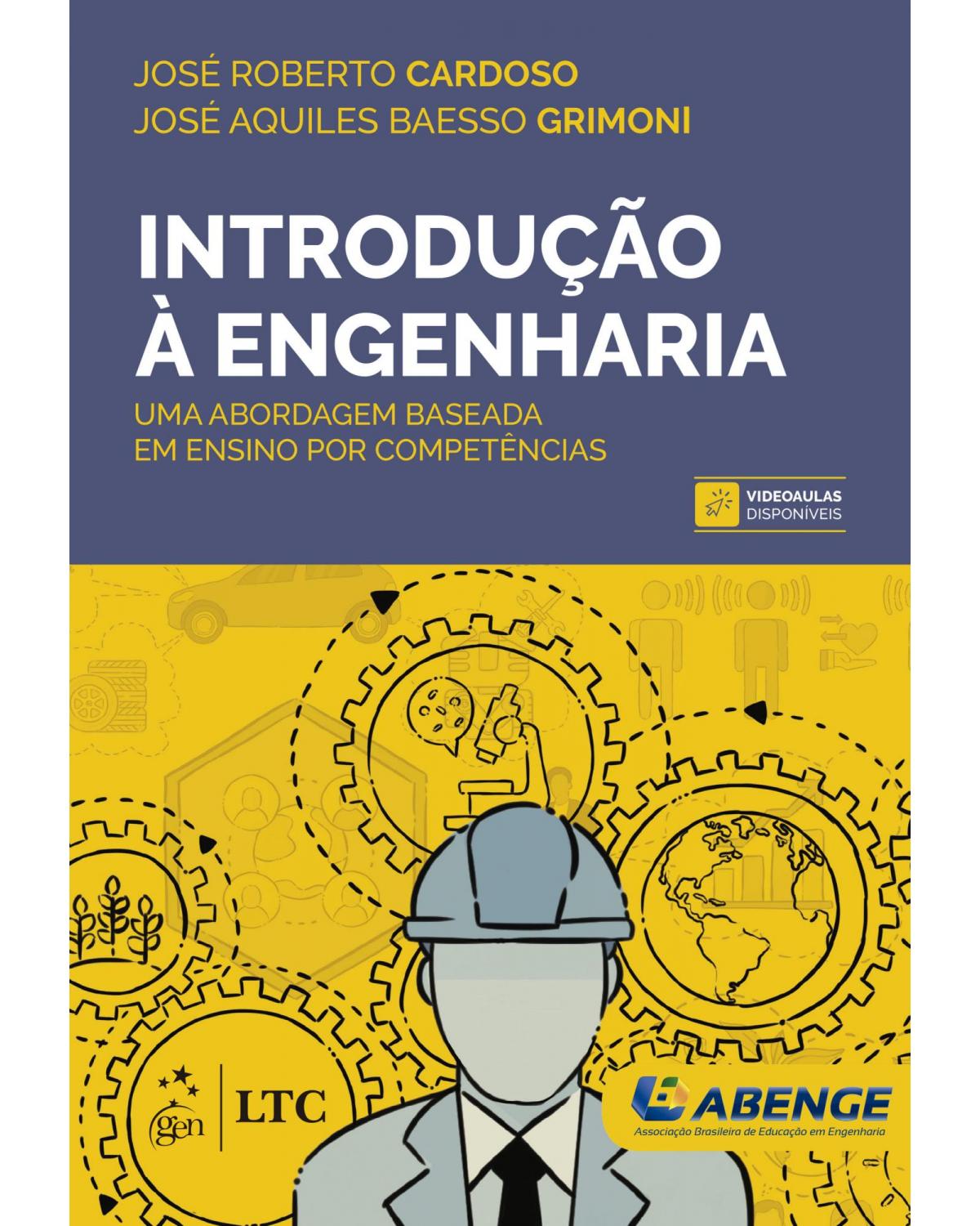 Introdução à engenharia - Uma abordagem baseada em ensino por competências - 1ª Edição | 2021