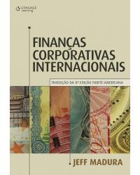 Finanças corporativas internacionais - 1ª Edição | 2009