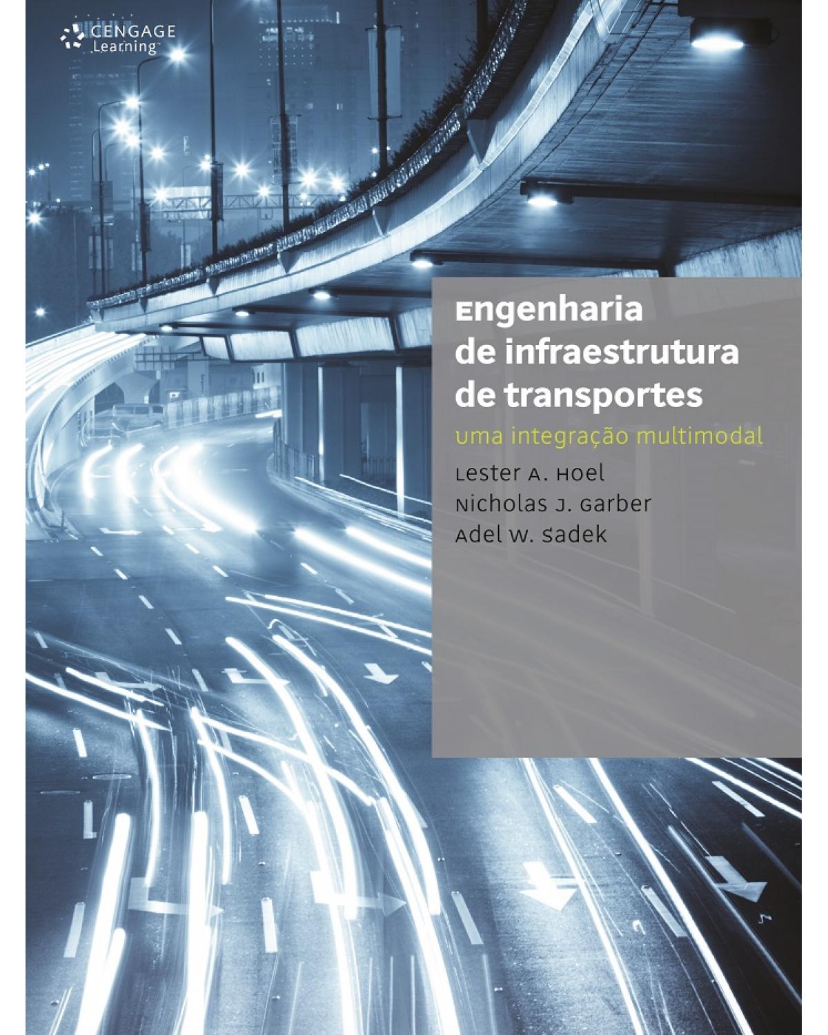 Engenharia de infraestrutura de transportes - uma integração multimodal - 1ª Edição | 2012