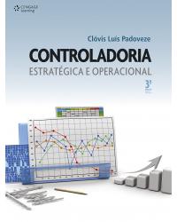 Controladoria estratégica e operacional - 3ª Edição | 2013
