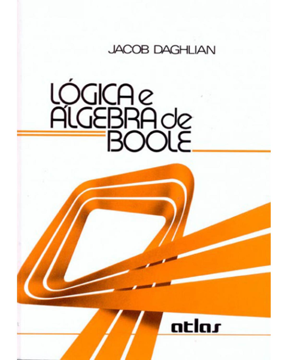 Lógica e álgebra de Boole - 4ª Edição | 1995