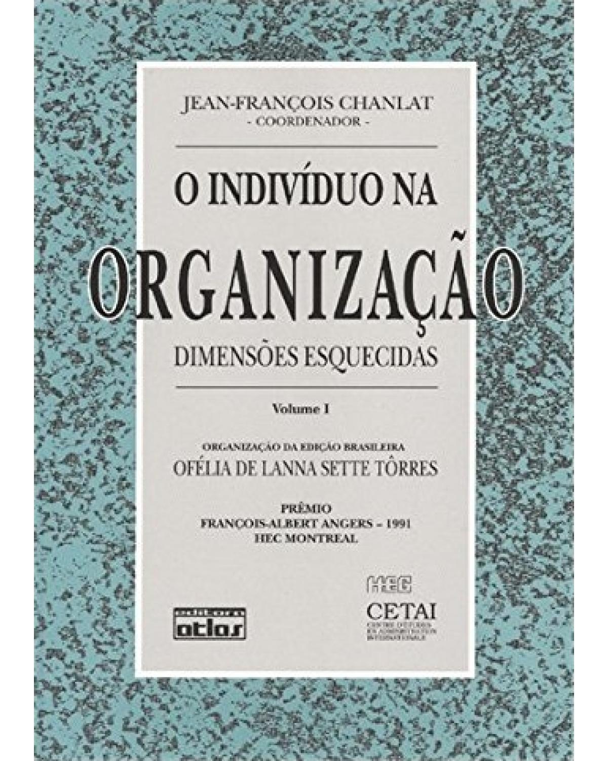 O indivíduo na organização - Volume 1: Dimensões esquecidas - 3ª Edição | 1996