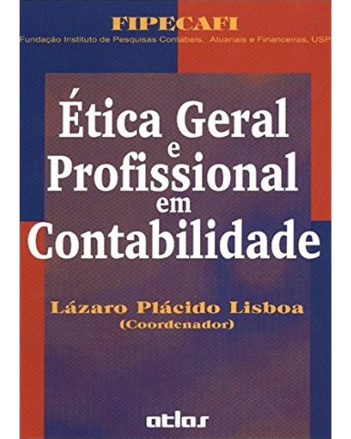 Ética geral e profissional em contabilidade - 2ª Edição | 1997