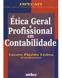 Ética geral e profissional em contabilidade - 2ª Edição | 1997
