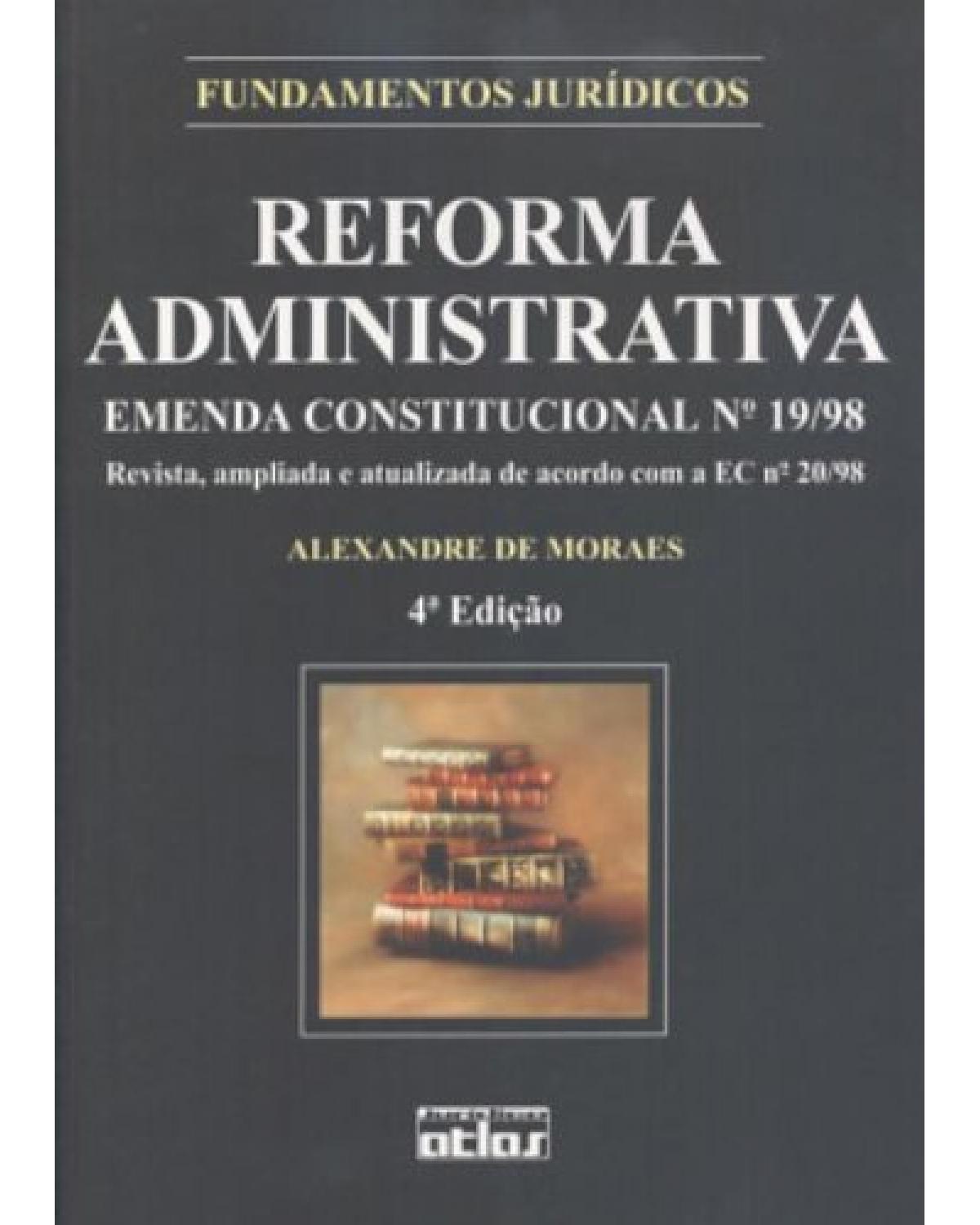 Reforma administrativa - Emenda constitucional nº 19/98 - 4ª Edição | 2001