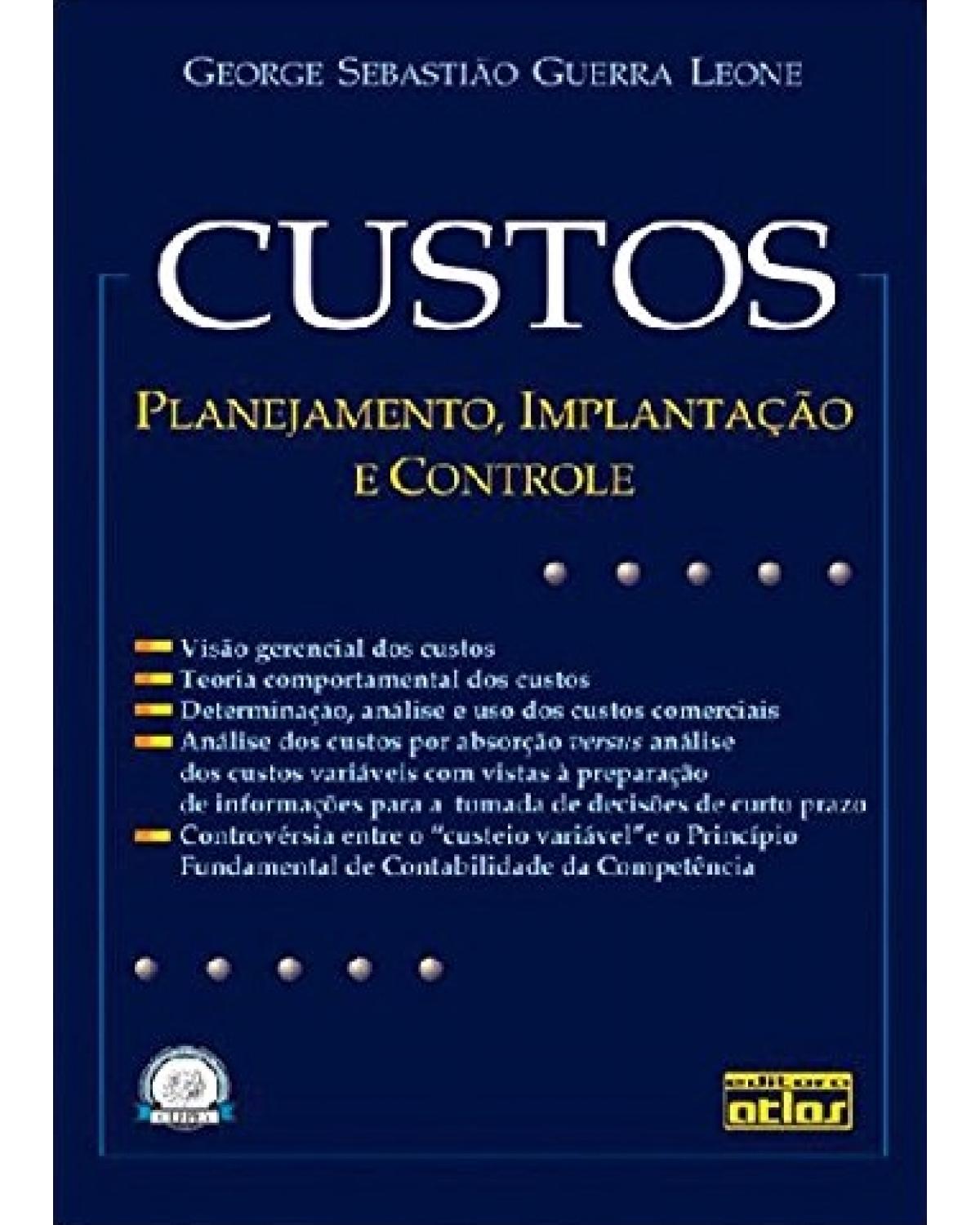 Custos - Planejamento, implantação e controle - 3ª Edição | 2000