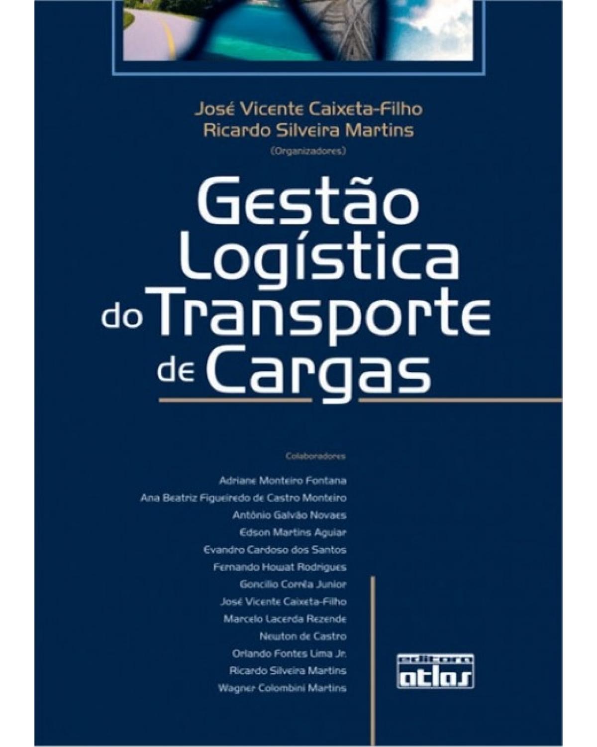 Gestão logística de transporte de cargas - 1ª Edição | 2001