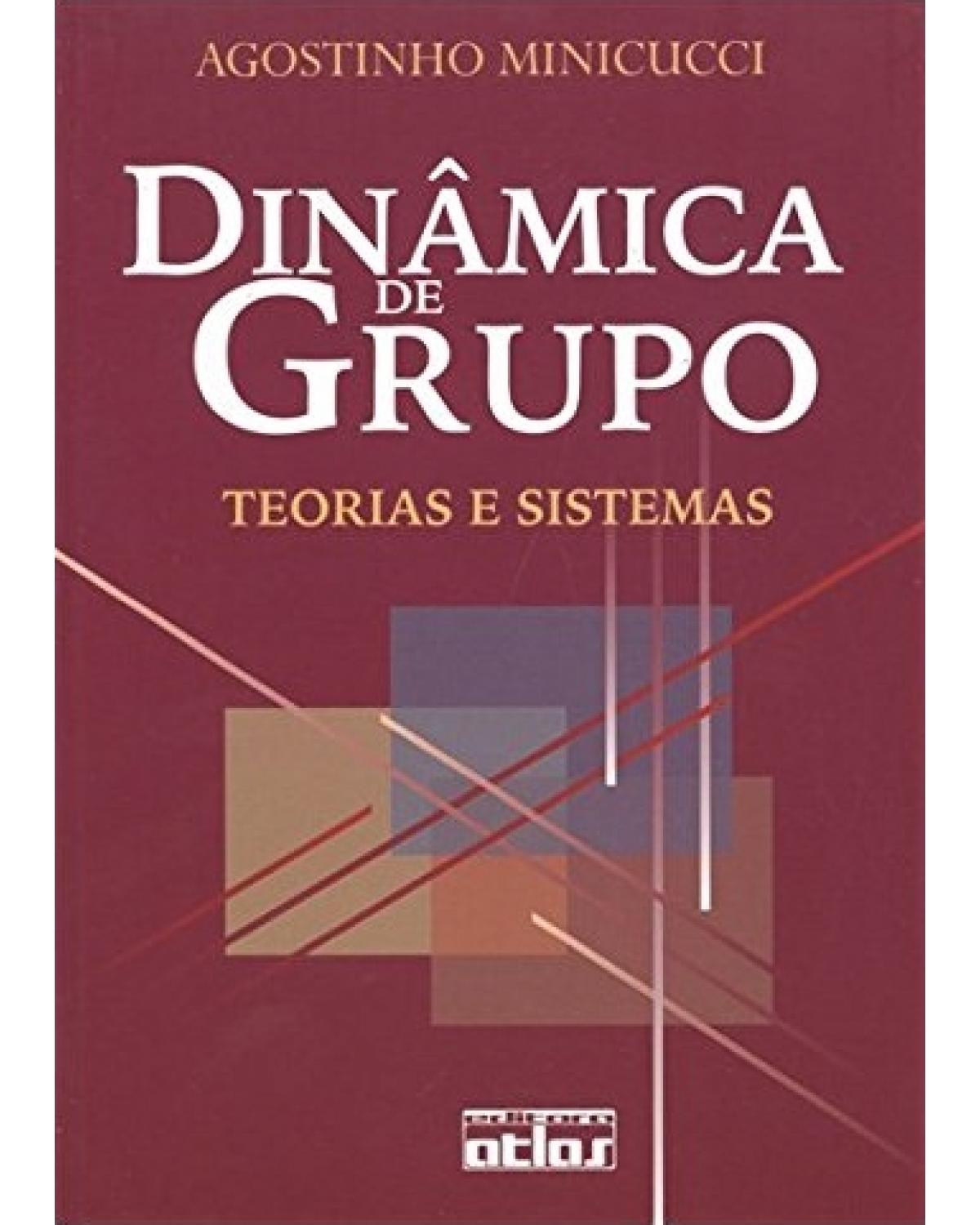 Dinâmica de grupo - Teorias e sistemas - 5ª Edição | 2002
