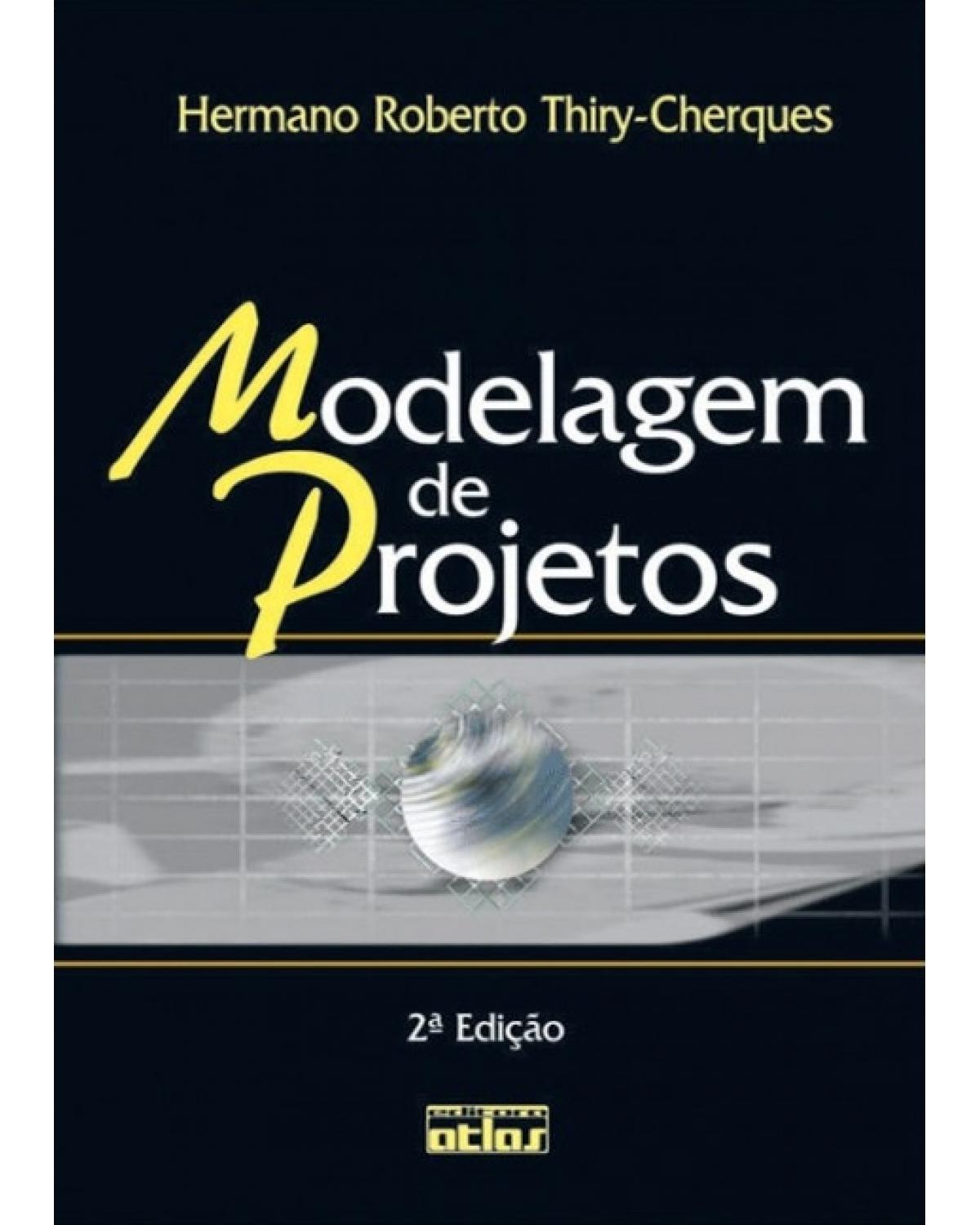 Modelagem de projetos - 2ª Edição | 2004