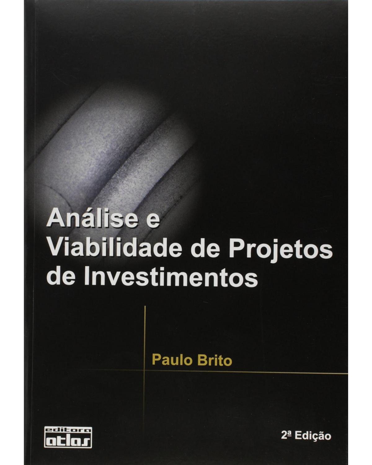 Análise e viabilidade de projetos de investimentos - 2ª Edição | 2006