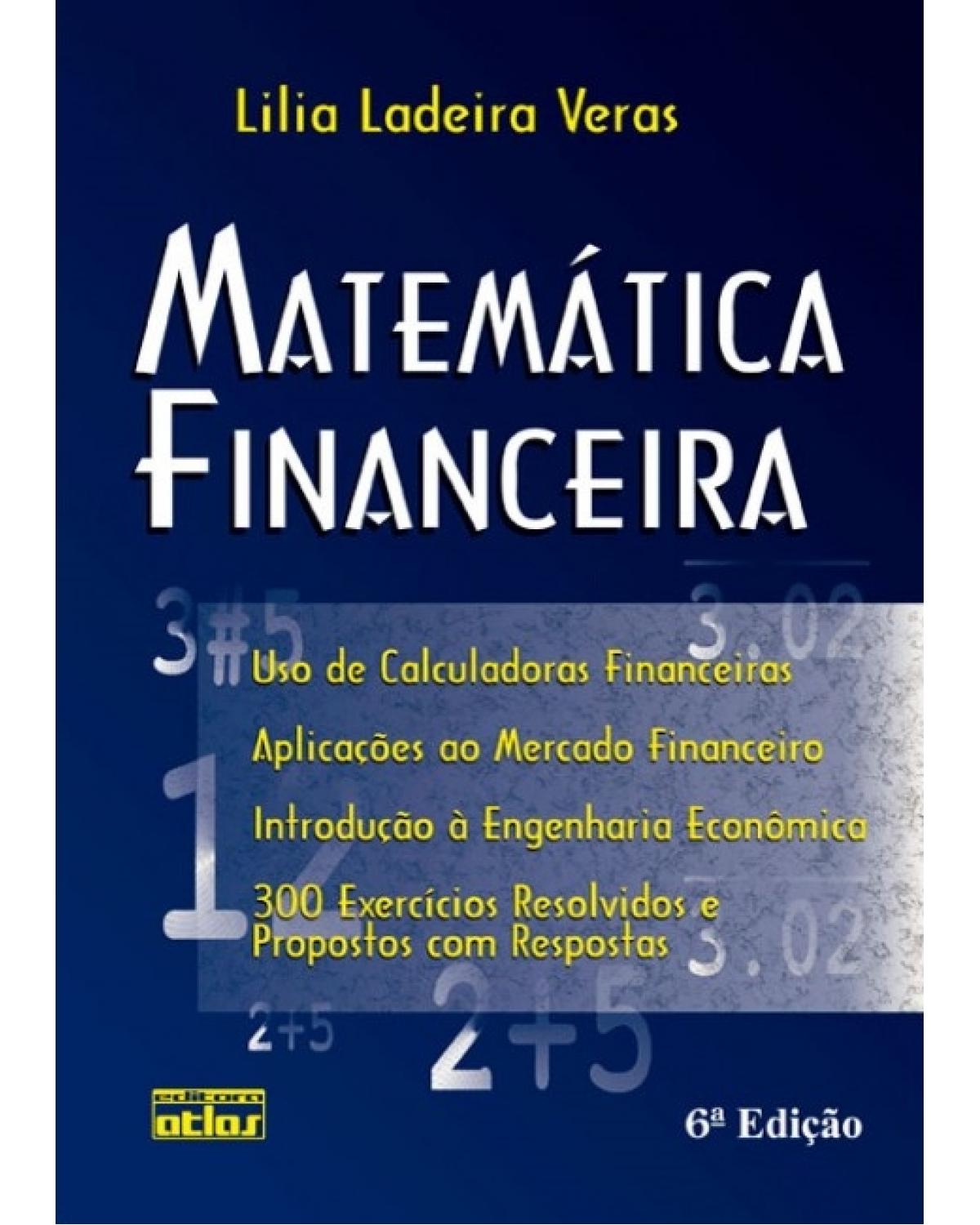 Matemática financeira - 6ª Edição | 2007
