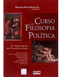 Curso de filosofia política - Do nascimento da filosofia a Kant - 1ª Edição | 2008