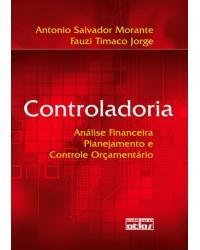 Controladoria - Análise financeira, planejamento e controle orçamentário - 1ª Edição | 2008