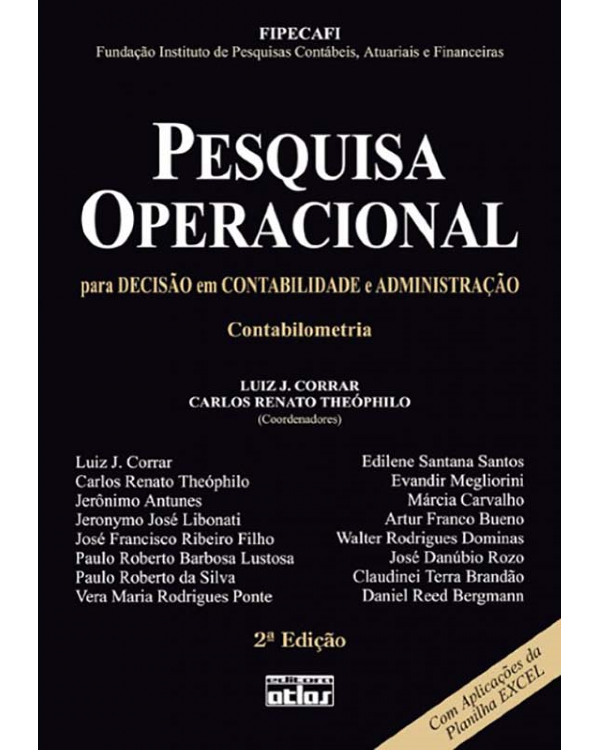 Pesquisa operacional para decisão em contabilidade e administração - 2ª Edição | 2008