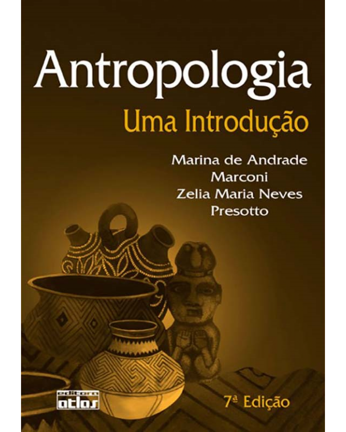Antropologia - Uma introdução - 7ª Edição | 2008