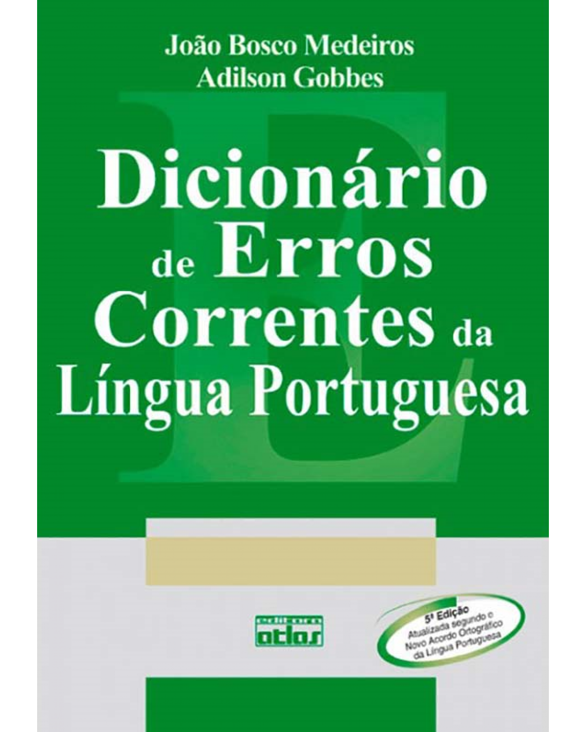 Dicionário de erros correntes da língua portuguesa - 5ª Edição | 2009